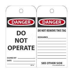 Accident Prevention Tag: Rectangle, 3" High, 6" Wide, Unrippable Vinyl, "Danger"