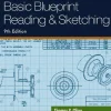 Basic Blueprint Reading and Sketching: 9th Edition