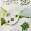 Grasshopper Visual Scripting for Rhinoceros 3D: 1st Edition