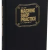 Machine Shop Practice Volume II: 2nd Edition