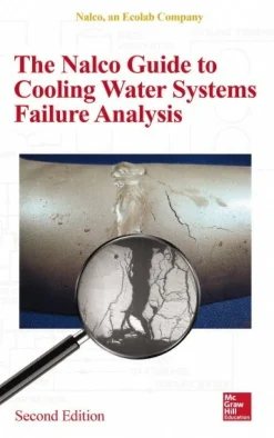 NALCO GUIDE TO COOLING-WATER SYSTEMS FAILURE ANALYSIS: 2nd Edition