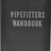 Pipefitters Handbook: 3rd Edition