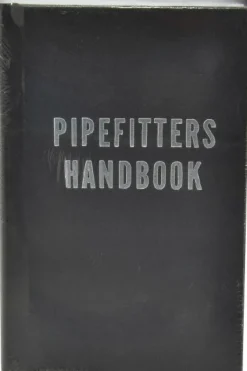 Pipefitters Handbook: 3rd Edition