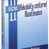 Reliability-Centered Maintenance: 2nd Edition