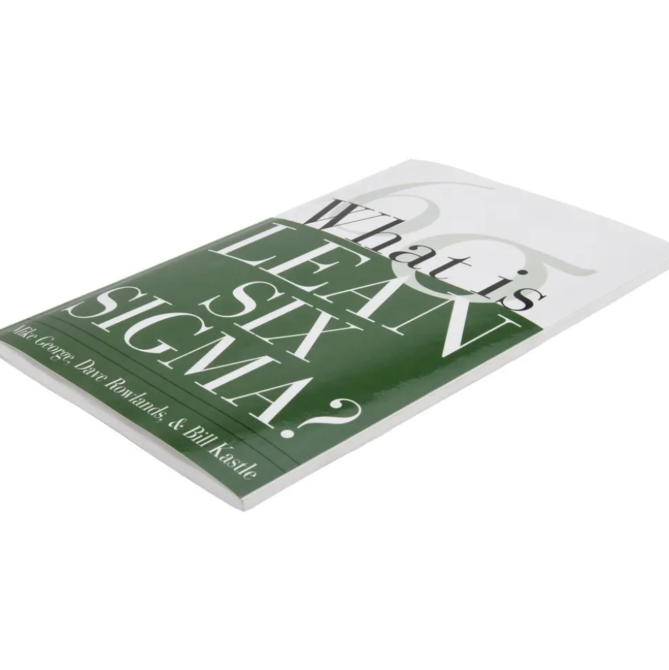 What is Lean Six Sigma: 1st Edition