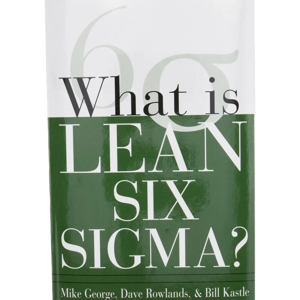 What is Lean Six Sigma: 1st Edition